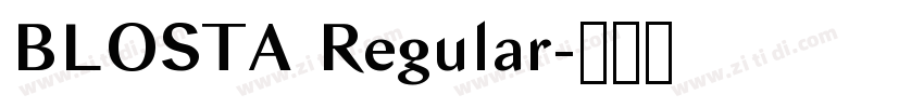 BLOSTA Regular字体转换